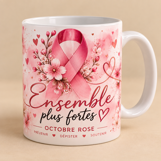 Mug Octobre Rose – Ensemble, plus fortes 🎀